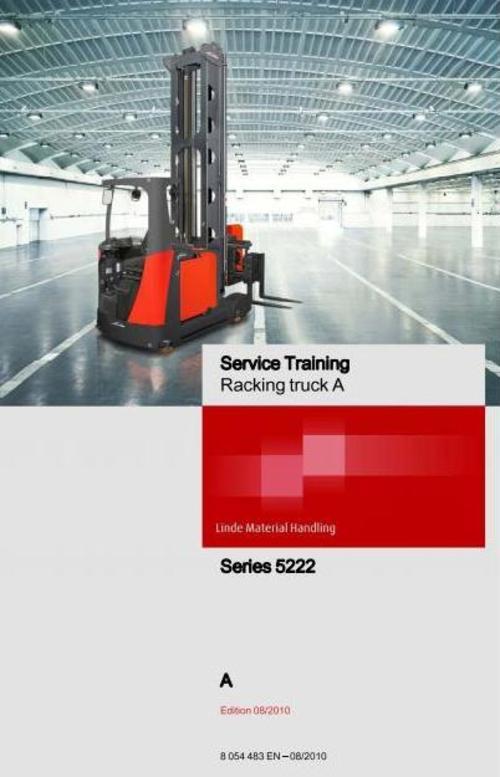 Product picture Linde Racking Truck A Type 5222 Service Training Manual